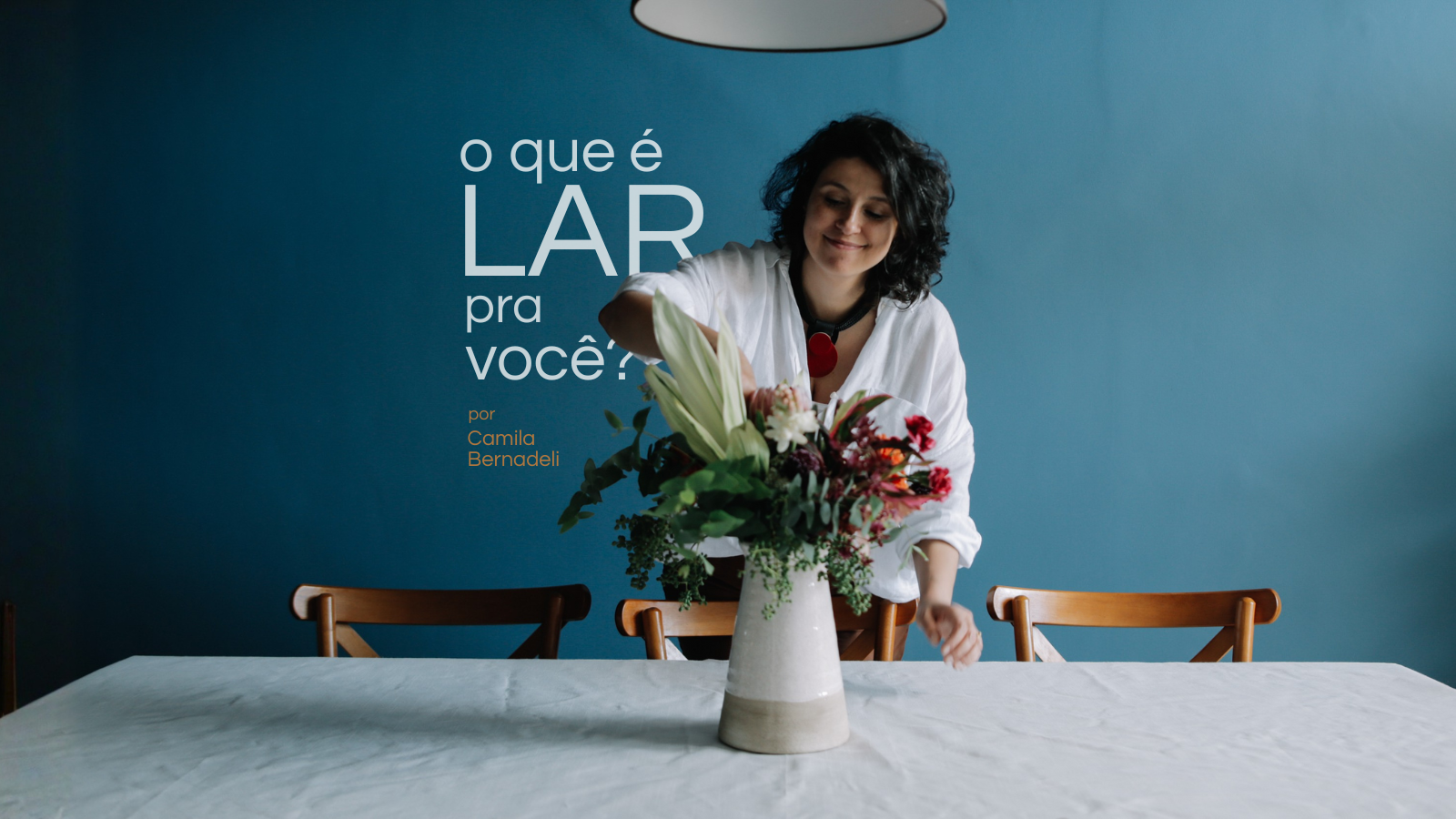 Lar: um lugar onde eu posso estar Camila